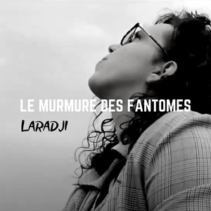 Le murmure des fantômes