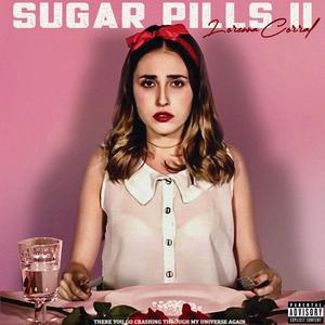 Sugar Pills II (Explicit)