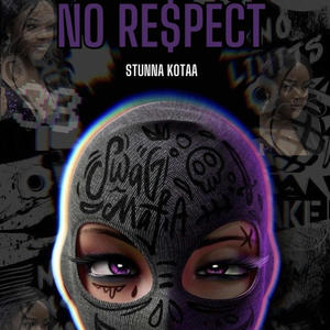 No Respect (Explicit)