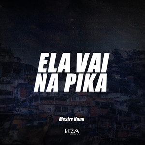 Ela Vai na Pika (Explicit)