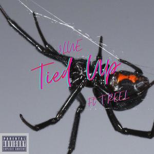 Tied Up (feat. T-REEL) [Explicit]