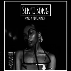 Senti Song(feat. DJ Mx14)