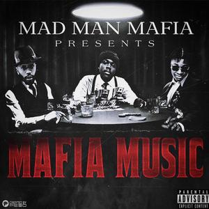 Mafia Music (Explicit)