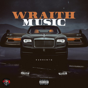 Wraith Music (Explicit)