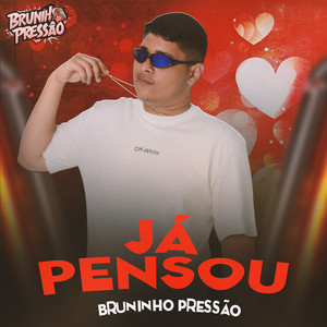 Já Pensou