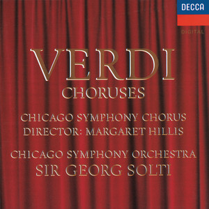 Verdi: Opera Choruses (威尔第：歌剧合唱曲集)