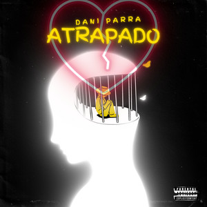 Atrapado (Explicit)