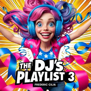 The DJ's Playlist 3