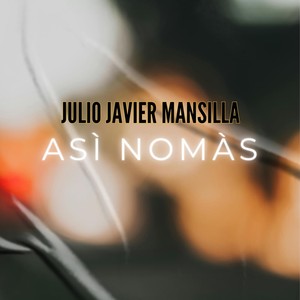 Así Nomás (feat. Dany Carabajal)