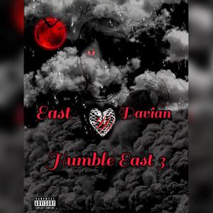 Humble East 3 (Explicit)