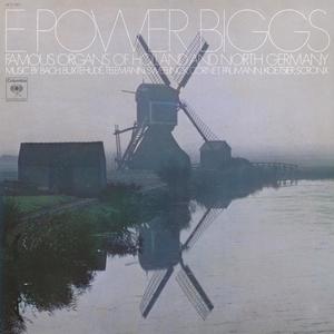 E. Power Biggs plays Historic Organs of Holland and Northern Germany (2024 Remastered Version)