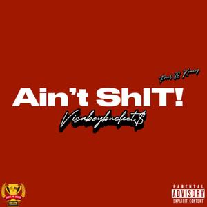 Aint **** (Explicit)