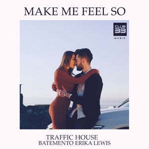 Make Me Feel So (Radio Edit)