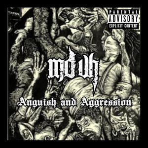 Mdvh - Anguish and Aggression (Explicit)