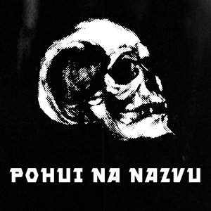 POHUI NA NAZVU (Explicit)