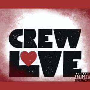 crew love (Explicit)