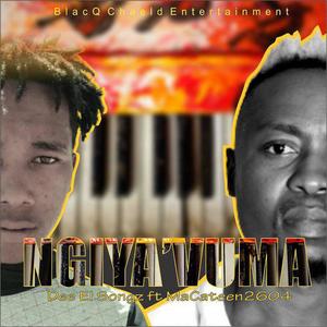 Ngiya'vuma (feat. MaCateen26O4)