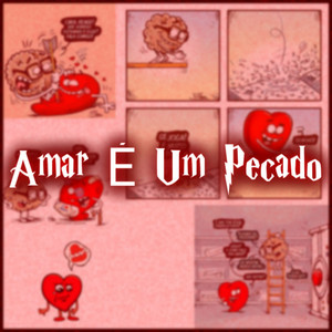 Amar É Um Pecado (Explicit)