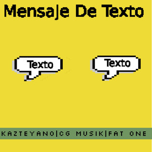 Mensaje de Texto (Explicit)