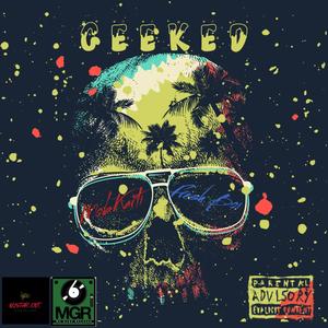Geeked (Explicit)
