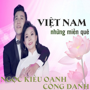 Việt Nam Những Miền Quê