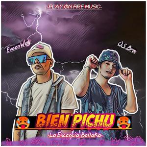 Bien Pichu(La Escencia Bellaka)[feat. Os Brae] (Explicit)