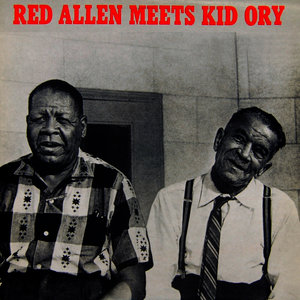 Red Allen Meets Kid Ory