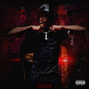 Thuggin (Explicit)