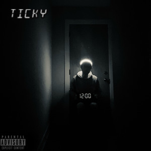 Ticky (Explicit)