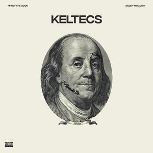 Keltecs (feat. Duddythamack & R.G) [Explicit]