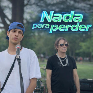 Nada para perder