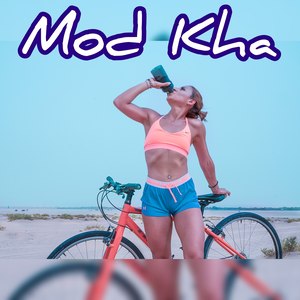 Mod Kha (Explicit)