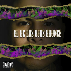 El de los Ojos Bronce (Explicit)