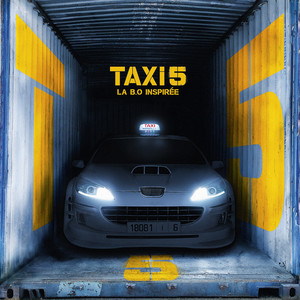 Taxi 5 (Bande originale inspirée du film) [Explicit]
