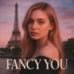 Fancy You (Studio Version)