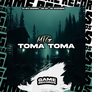 MTG Toma Toma (Explicit)