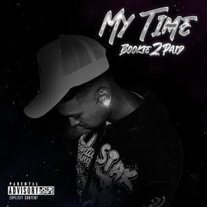 My Time (Explicit)