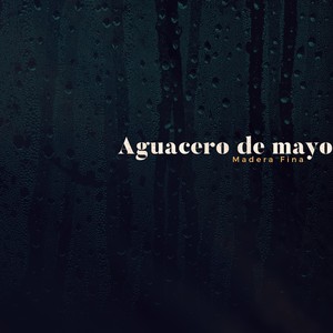 Aguacero de Mayo