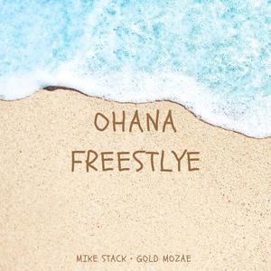 OHANA (FREESTYLE) (Explicit)