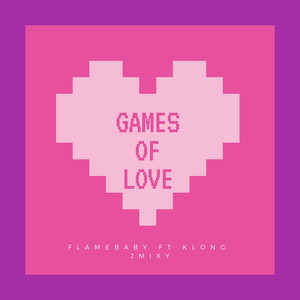 Games Of Love (Explicit)