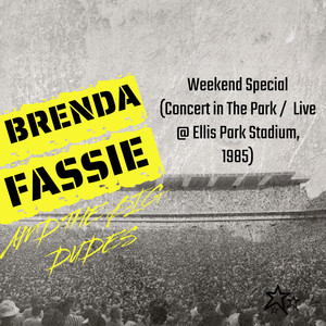 Weekend Special (CONCERT IN THE PARK / LIVE @ ELLIS PARK STADIUM,  1985)