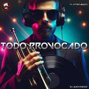 Todo Provocado (Guaracha)