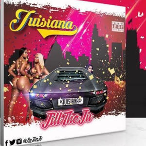 Juisiana (Explicit)