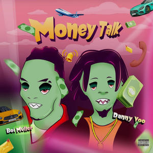 Money Talk (feat. Boy Muller)