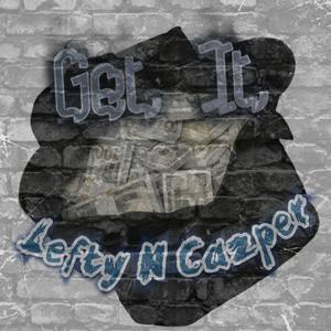 Get It (feat. Cazper Locz) (Explicit)