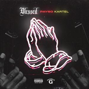 Blessed (Explicit)