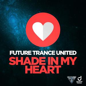 Shade in My Heart (Single Edit)