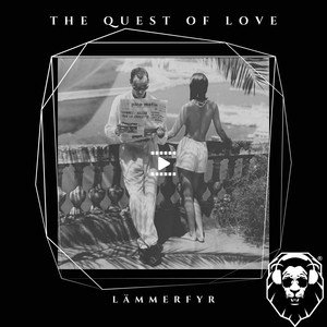 The Quest of Love (Original Mix)