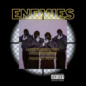 Enemies (feat. Darkskinned) [Explicit]