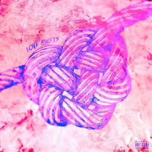 Love Knots (Explicit)